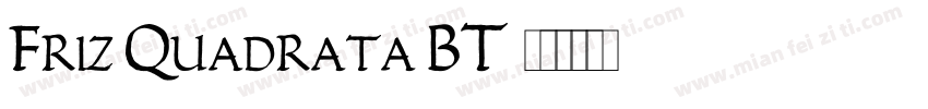 Friz Quadrata BT字体转换